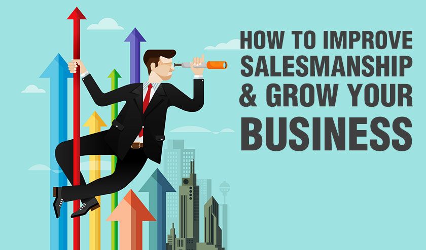 How-to-Improve-Salesmanship-and-Grow-your-Business-1